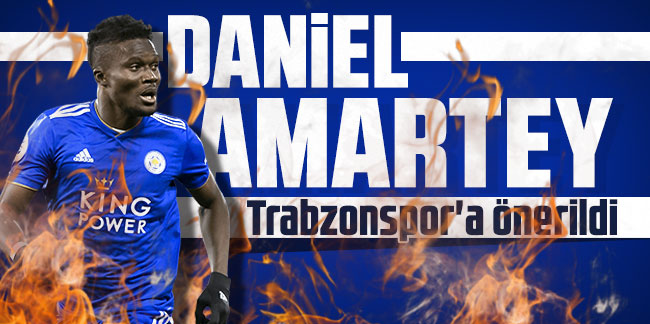 Daniel Amartey Trabzonspor'a önerildi