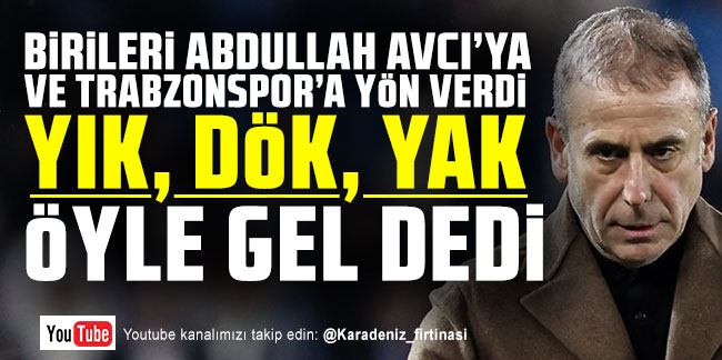 Miraç Özağcı: ''Birileri Abdullah Avcı'ya ve Trabzonspor'a yön verdi; Yık, dök, yak öyle gel dedi''