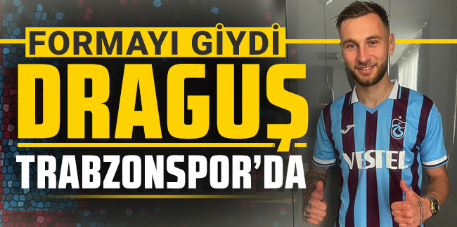 Denis Draguş Trabzonspor’da