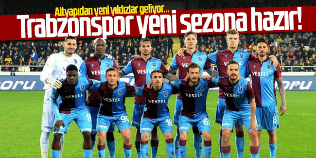 Trabzonspor yeni sezona hazır! 