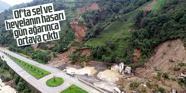 Of'ta sel ve heyelanın hasarı, gün ağarınca ortaya çıktı