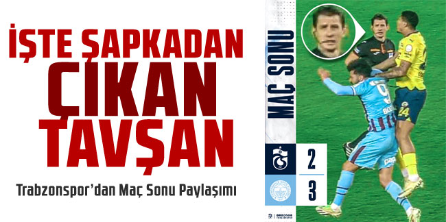 Trabzonspor'dan Fenerbahçe'ye Tavşan Göndermesi
