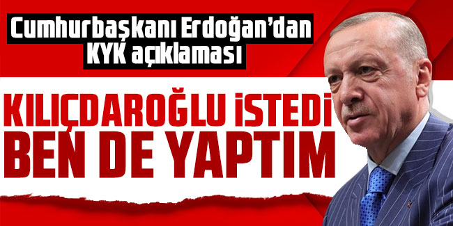 Erdoğan’dan KYK açıklaması: Kılıçdaroğlu istedi ben de yaptım