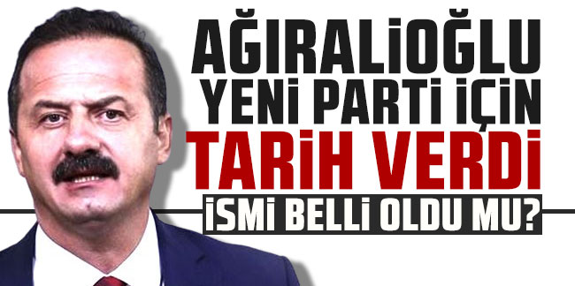 Yavuz Ağıralioğlu yeni parti için tarih verdi ismi belli oldu mu?