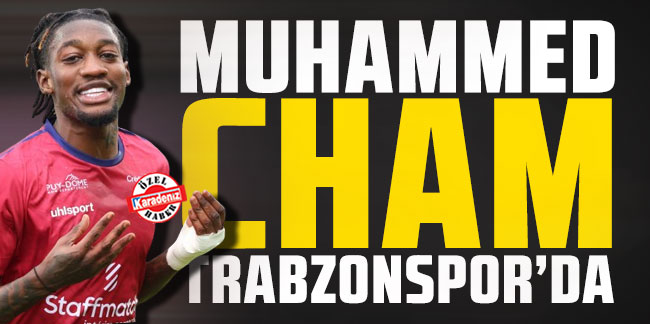 Fransa'dan flaş iddia! Muhammed Cham Trabzonspor’da