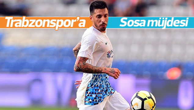 Trabzonspor'a Sosa müjdesi! 