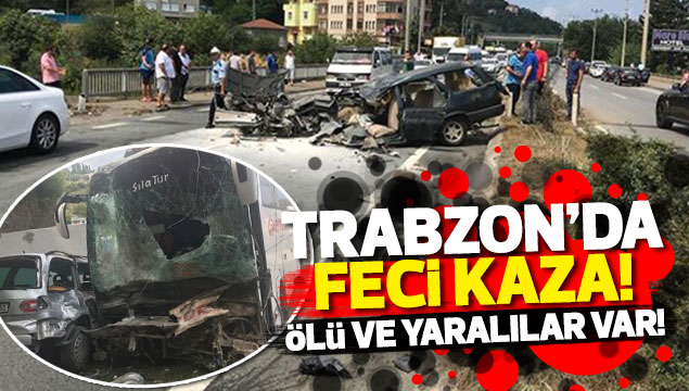 Trabzon'da feci kaza!