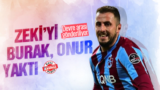 Zeki Yavru'yu Burak, Onur yaktı! Devre arası gönde