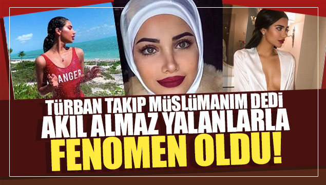 Türban takıp Müslümanım dedi akıl almaz yalanlarla