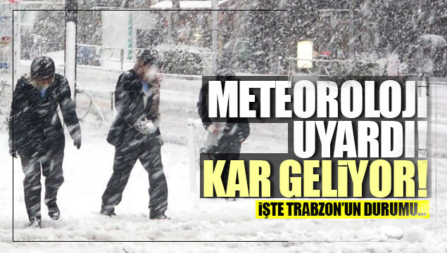 Trabzon'a ne zaman kar yağacak?