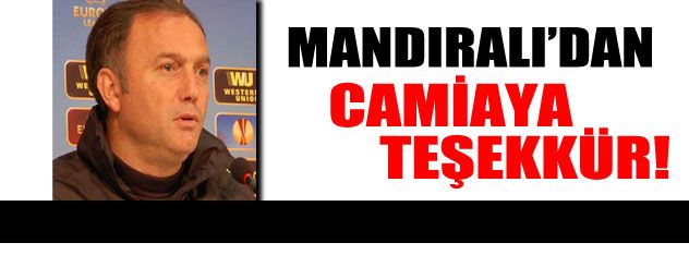 Mandıralı'dan camiaya teşekkür