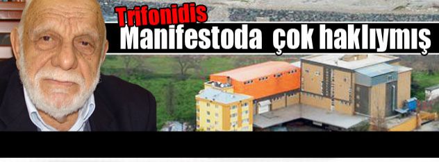 Trifonidis   manifestoda çok haklıymış