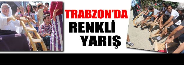 Trabzon'da renkli yarış