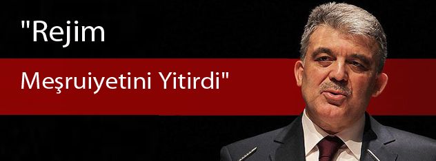 "Rejim Meşruiyetini Yitirdi"