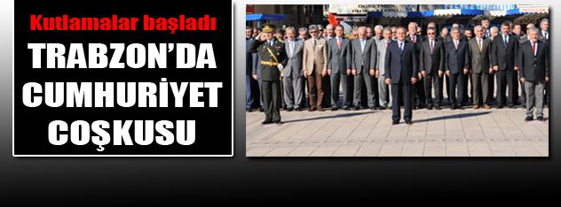 Trabzon'da 29 Ekim coşkusu