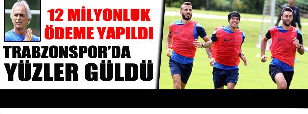 Trabzonspor’dan 12 milyon TL’lik ödeme