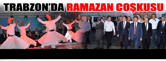 Trabzon'da Ramazan coşkusu
