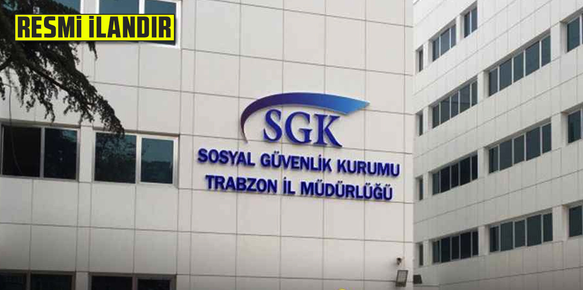 ELEKTRİK ENERJİSİ SATIN ALINACAKTIR SGK TRABZON İL MÜDÜRLÜĞÜ