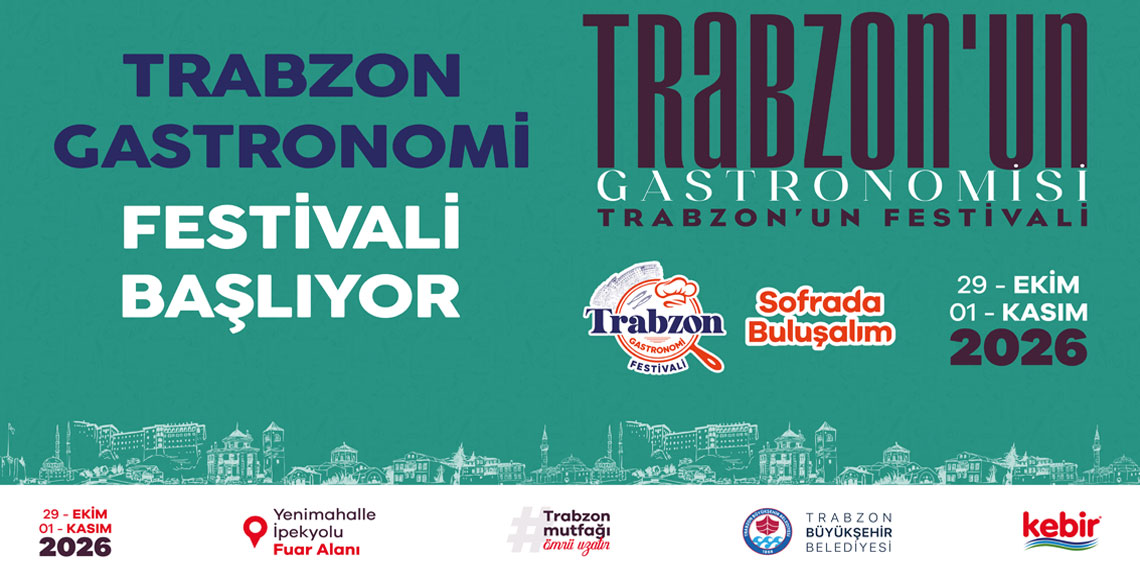 TRABZON GASTRONOMİ FESTİVALİ İLANI