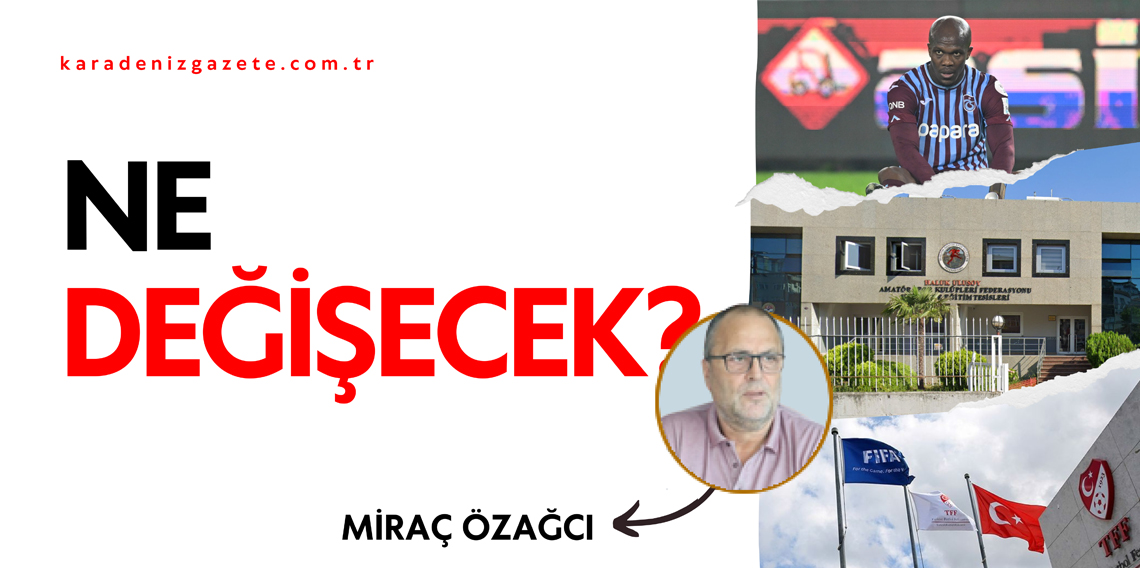 Ne Değişecek?