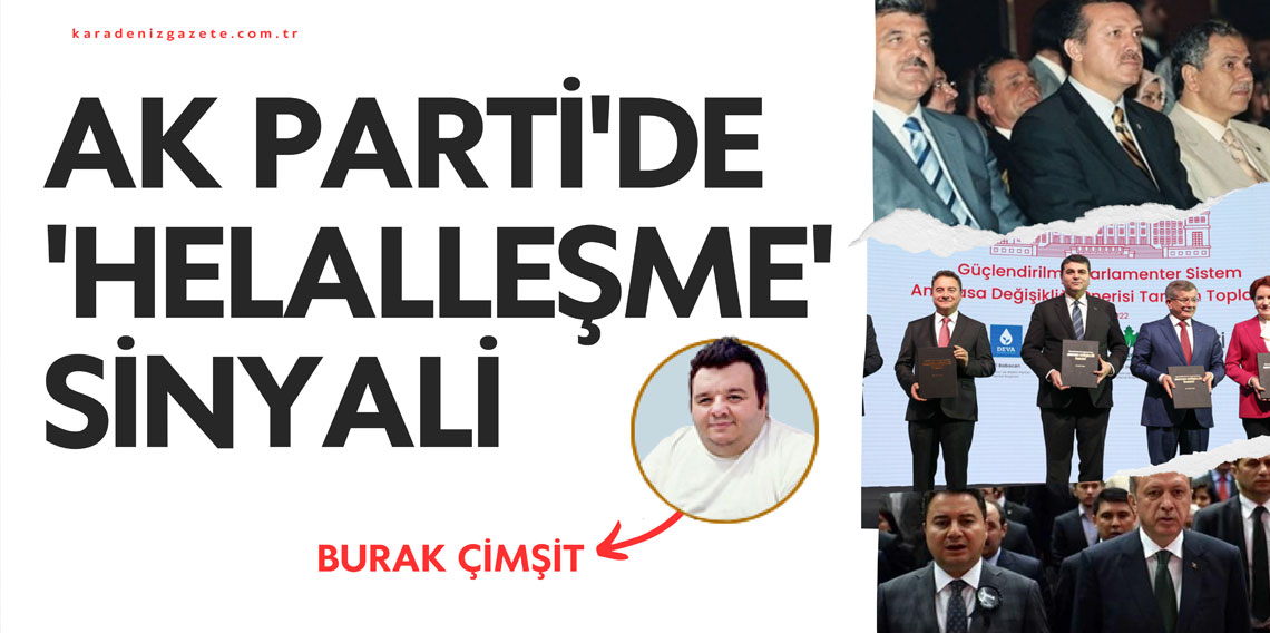 Ak Parti'de 'Helalleşme' Sinyali