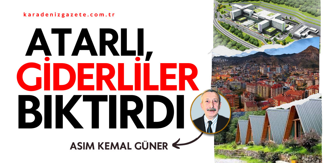 Atarlı, Giderliler Bıktırdı