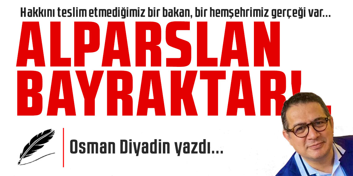 Alparslan Bayraktar!..