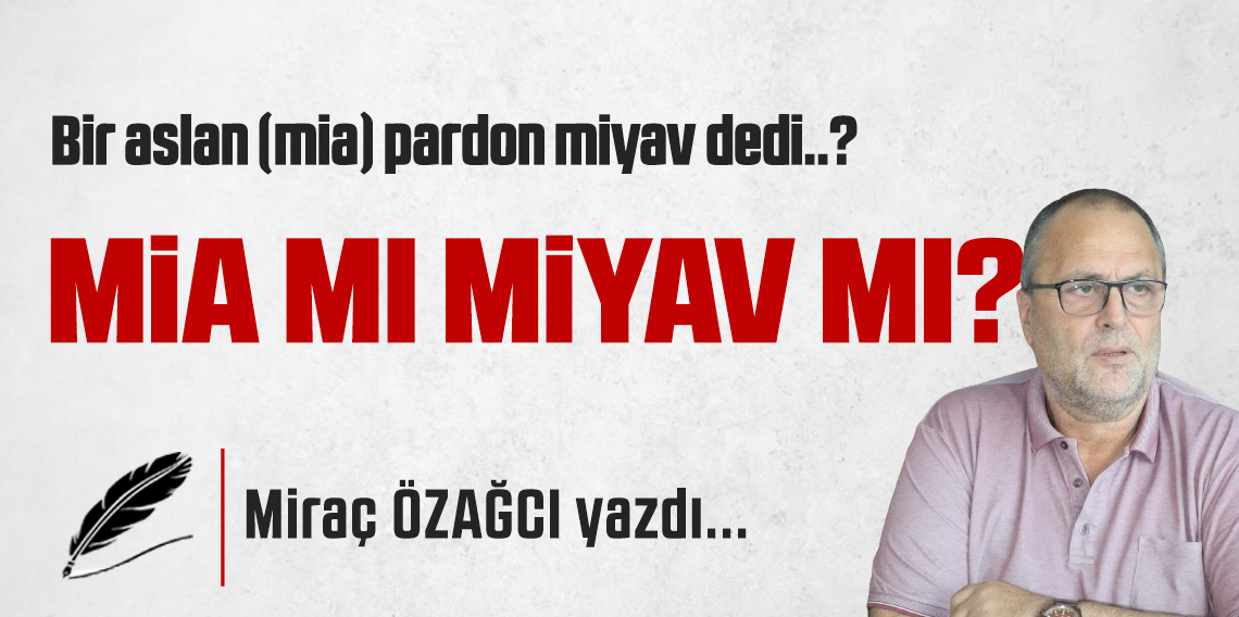 Mia mı Miav mı?