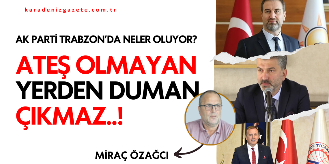 Ateş Olmayan Yerden Duman Çıkmaz