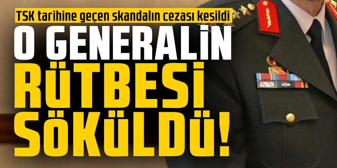 İnsan kaçakçılığı yapan generalin rütbesi söküldü