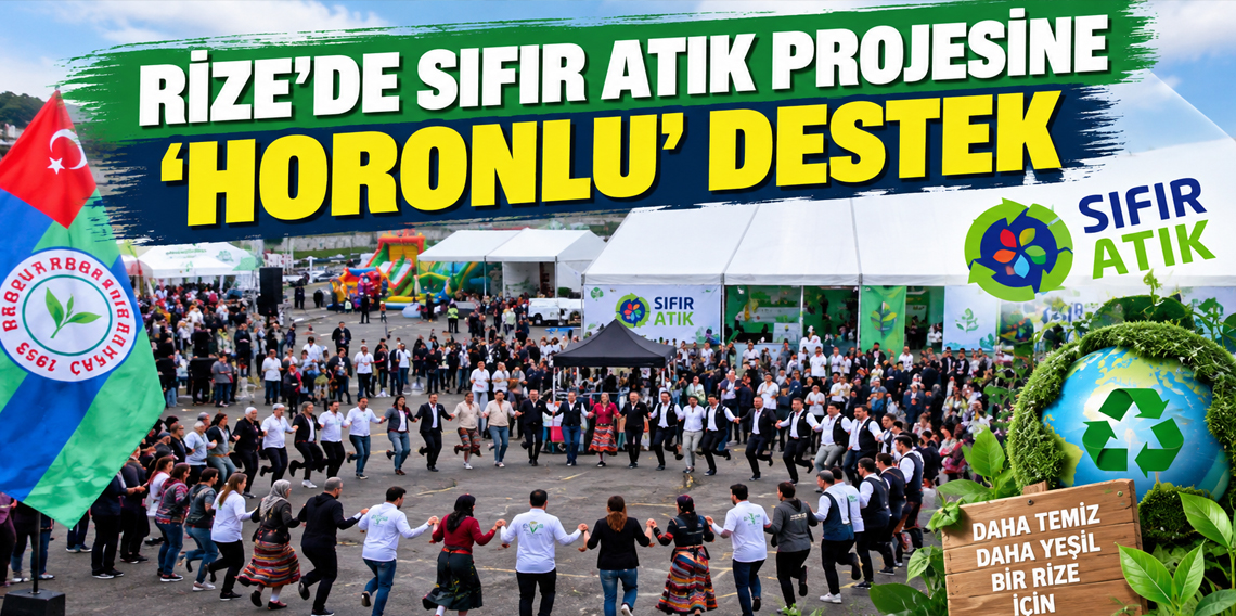 Rize gastronomisinden ‘Sıfır Atık Hareketi’ne horonlu destek