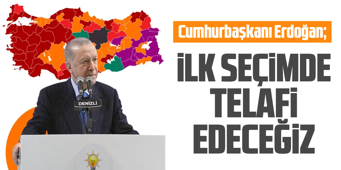 Erdoğan: 31 Mart'taki yol kazasını telafi edeceğiz