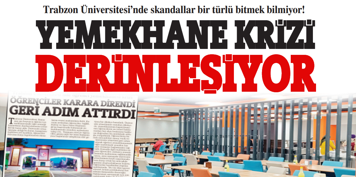 Trabzon Üniversitesi’nde skandallar bir türlü bitmek bilmiyor! 