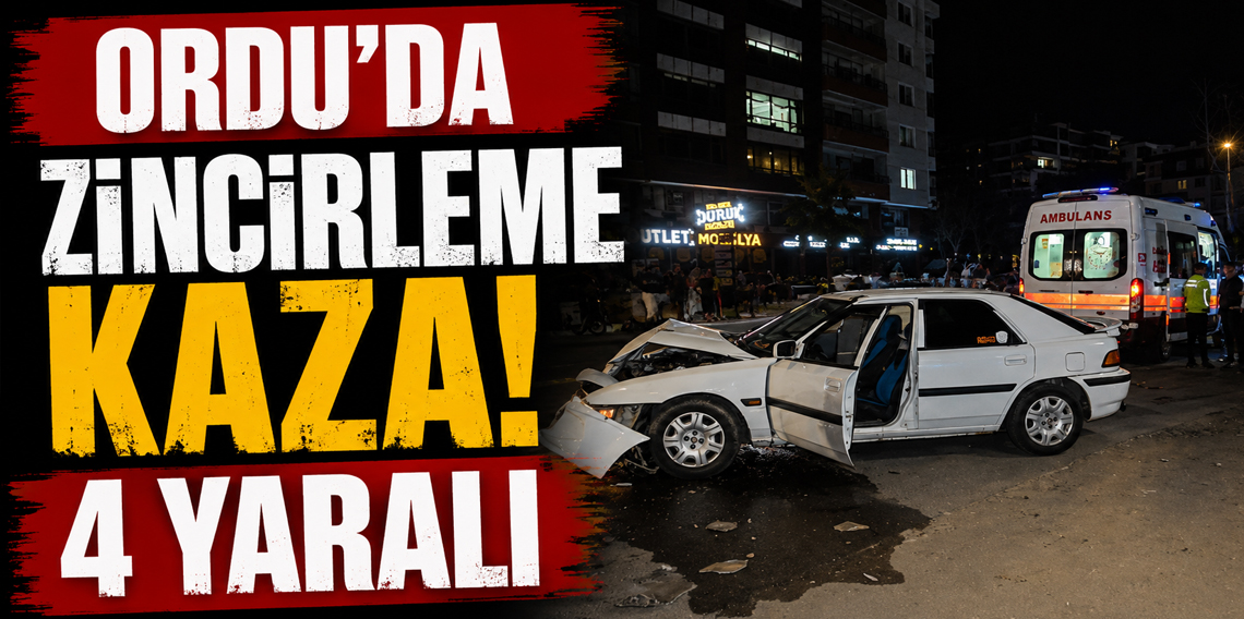 Ordu’da zincirleme kaza: 4 yaralı