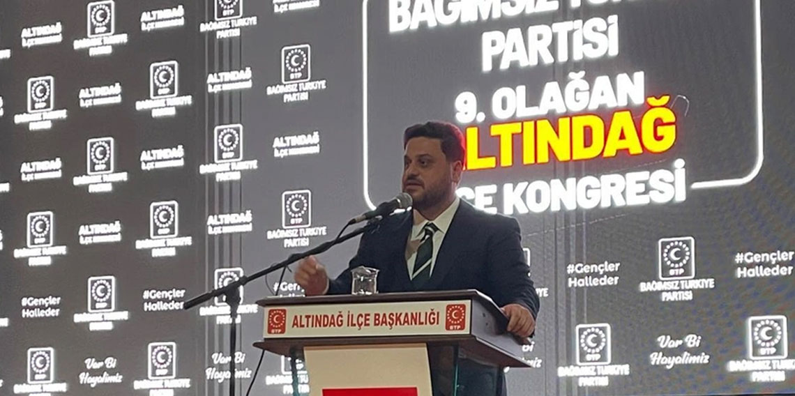 BTP Genel Başkanı Hüseyin Baş: ''Artık Ankara da tehdit altındadır''