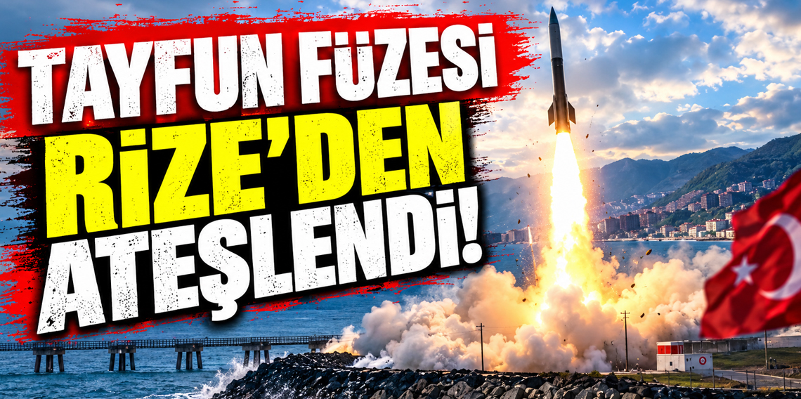 Tayfun Füzesi yeniden Rize'den ateşlendi! Test başarıyla tamamlandı