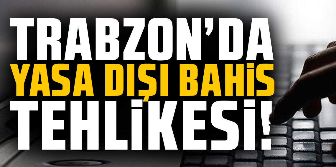 Yasa dışı bahiste son 2 yılda 280 binden fazla hesap kullanıldı