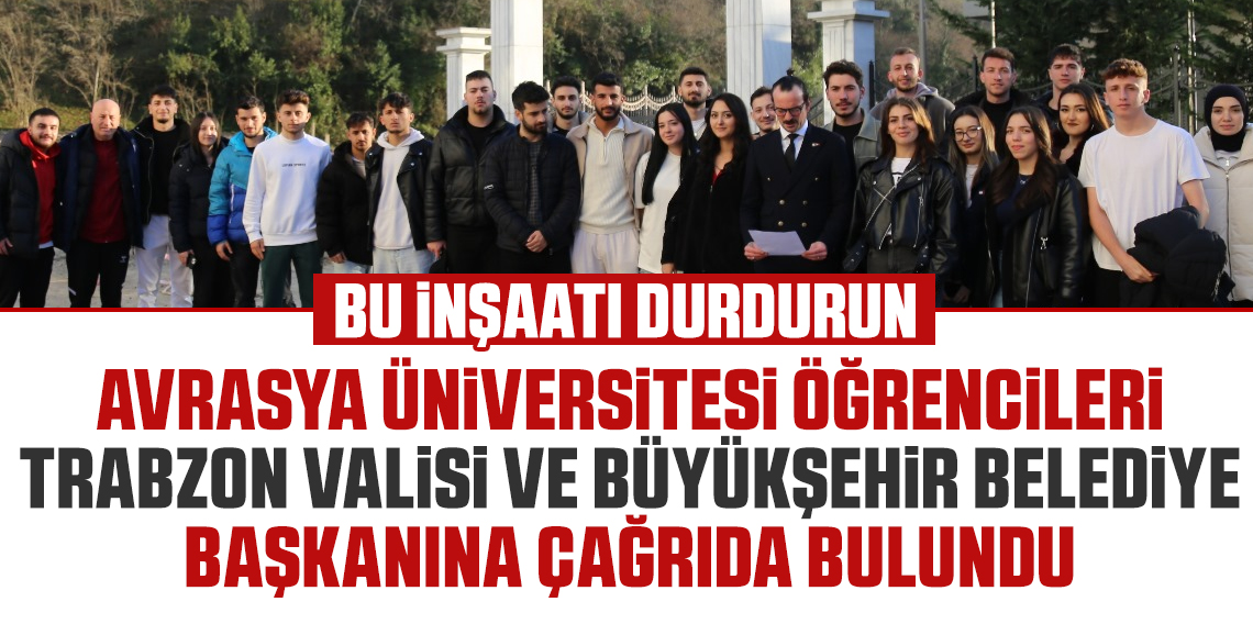 Avrasya Üniversitesi Öğrencilerinden Çağrı