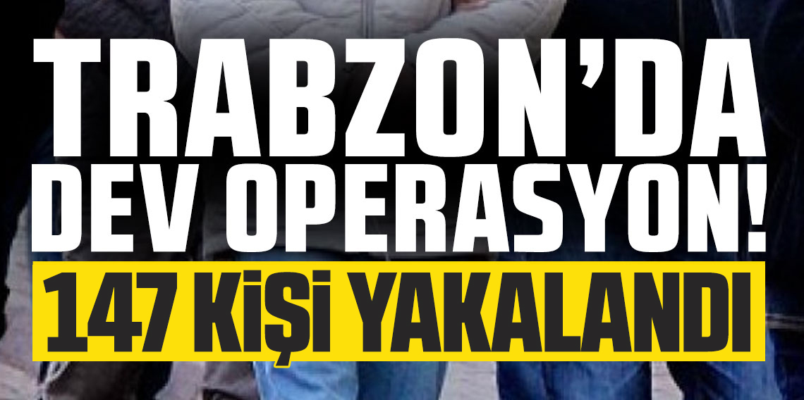 Bakan Yerlikaya Açıkladı! Trabzon'da Dev Operasyon!