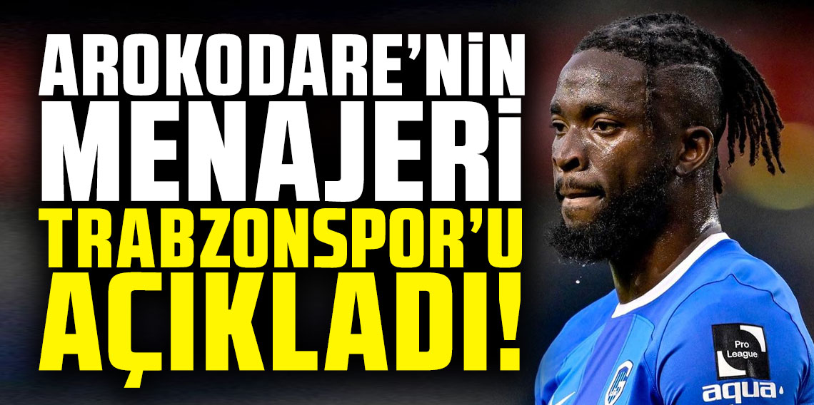 Tolu Arokodare'nin menajeri Trabzonspor'u açıkladı! 