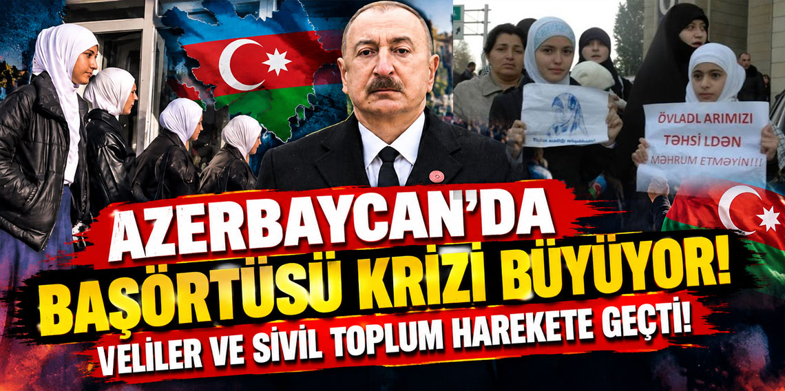 Azerbaycan'da başörtüsü krizi büyüyor!