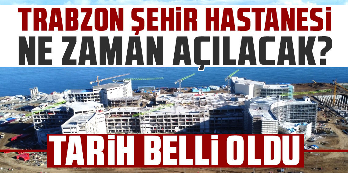 Trabzon Şehir Hastanesi inşaatının yüzde 90'ı tamamlandı