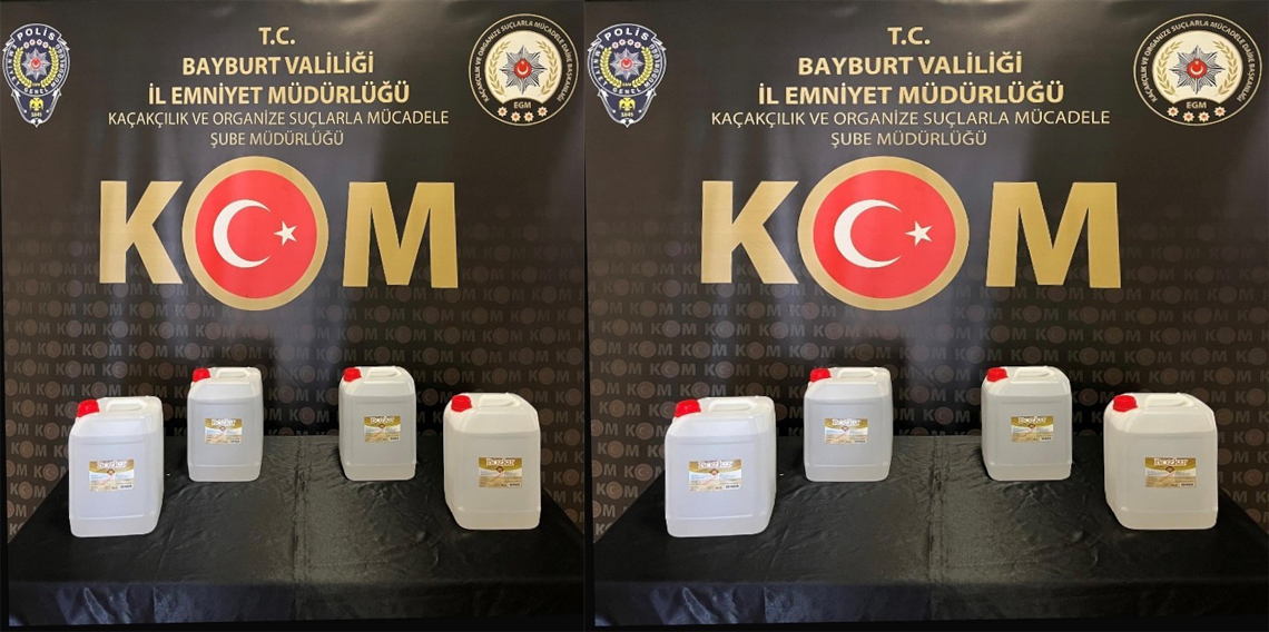 Bayburt'ta 20 litre etil alkol ele geçirildi