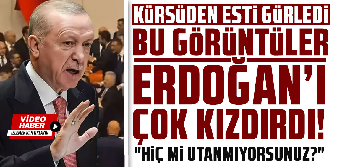 Meclis'teki yumruklu kavga Cumhurbaşkanı Erdoğan'ı çok kızdırdı! Kürsüden esti gürledi