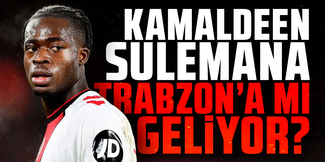 Kamaldeen Sulemana Trabzonspor mı geliyor?