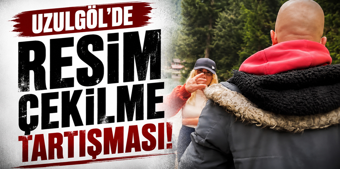 Uzungöl’de Turistle Esnaf Arasında “Araç Çekme” Tartışması!
