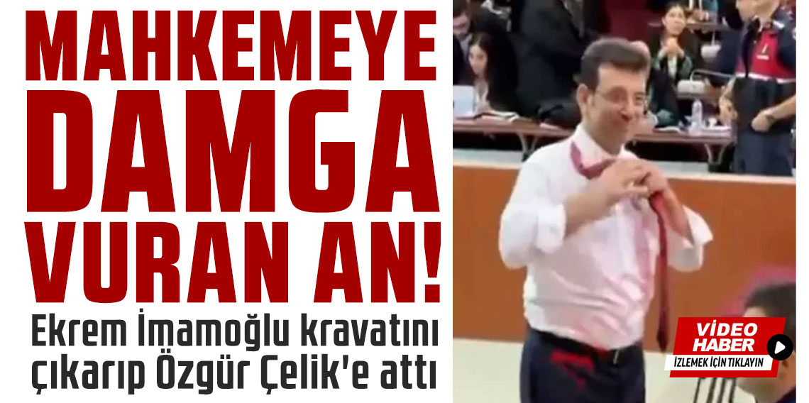 Mahkemeye damga vuran an! Ekrem İmamoğlu kravatını çıkarıp Özgür Çelik'e attı