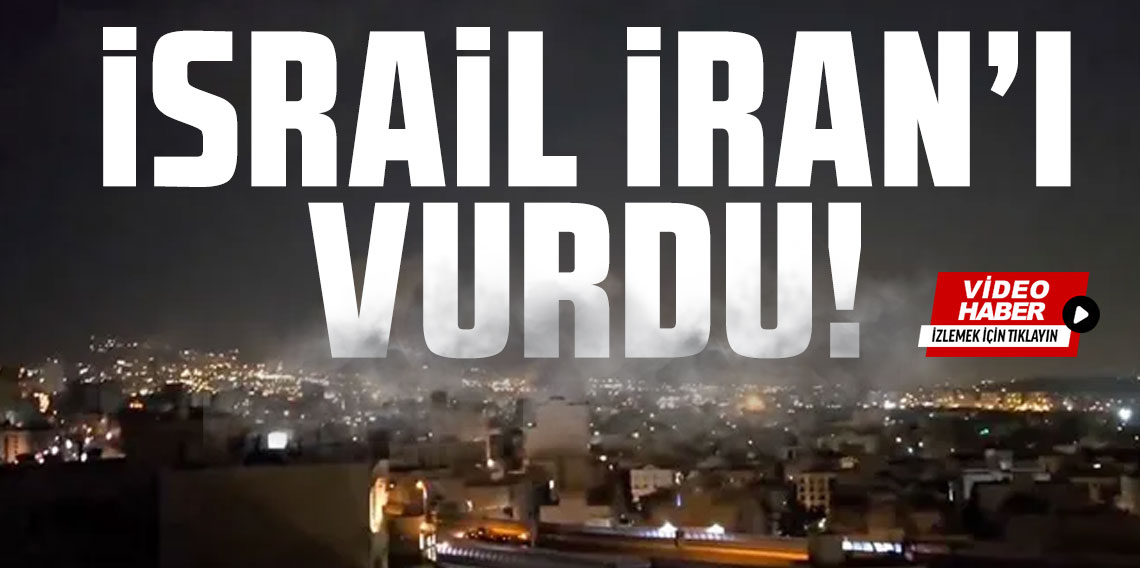 İsrail, İran'ı vurdu! Sivil ve askeri tesisler hedef alındı...