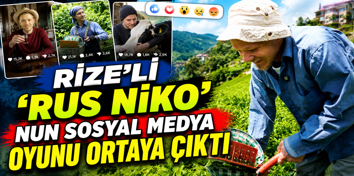 Rizeli 'Rus' Niko'nun Sosyal Medya Oyunu Ortaya Çıktı 