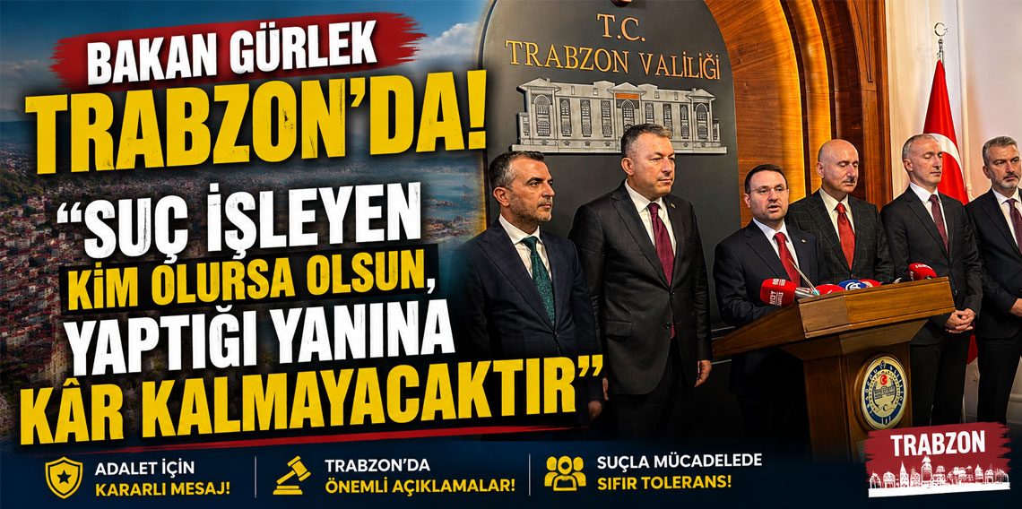 Adalet Bakanı Akın Gürlek: 